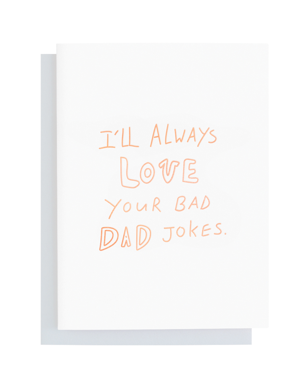Bad Dad Jokes Greeting Card