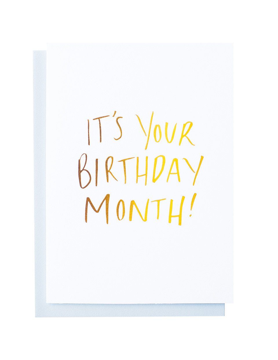 It’s Your Birthday Month foiled greeting card | Blushing Confetti