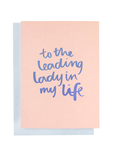 Leading Lady Greeting Card | Blushing Confetti