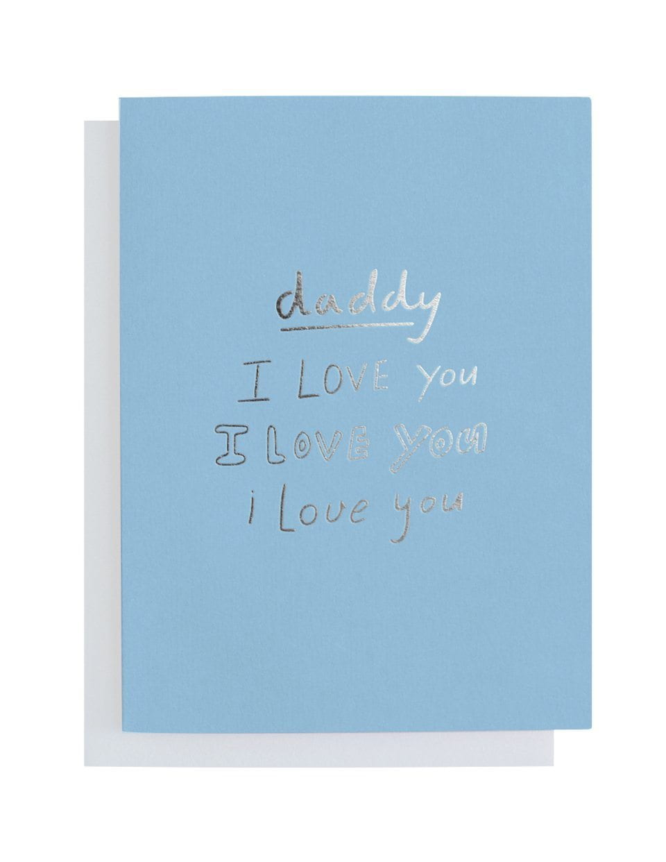 Daddy I love You Greeting Card