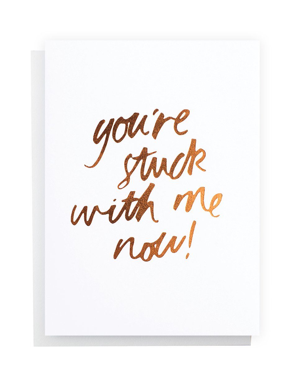 Stuck with me Greeting Card