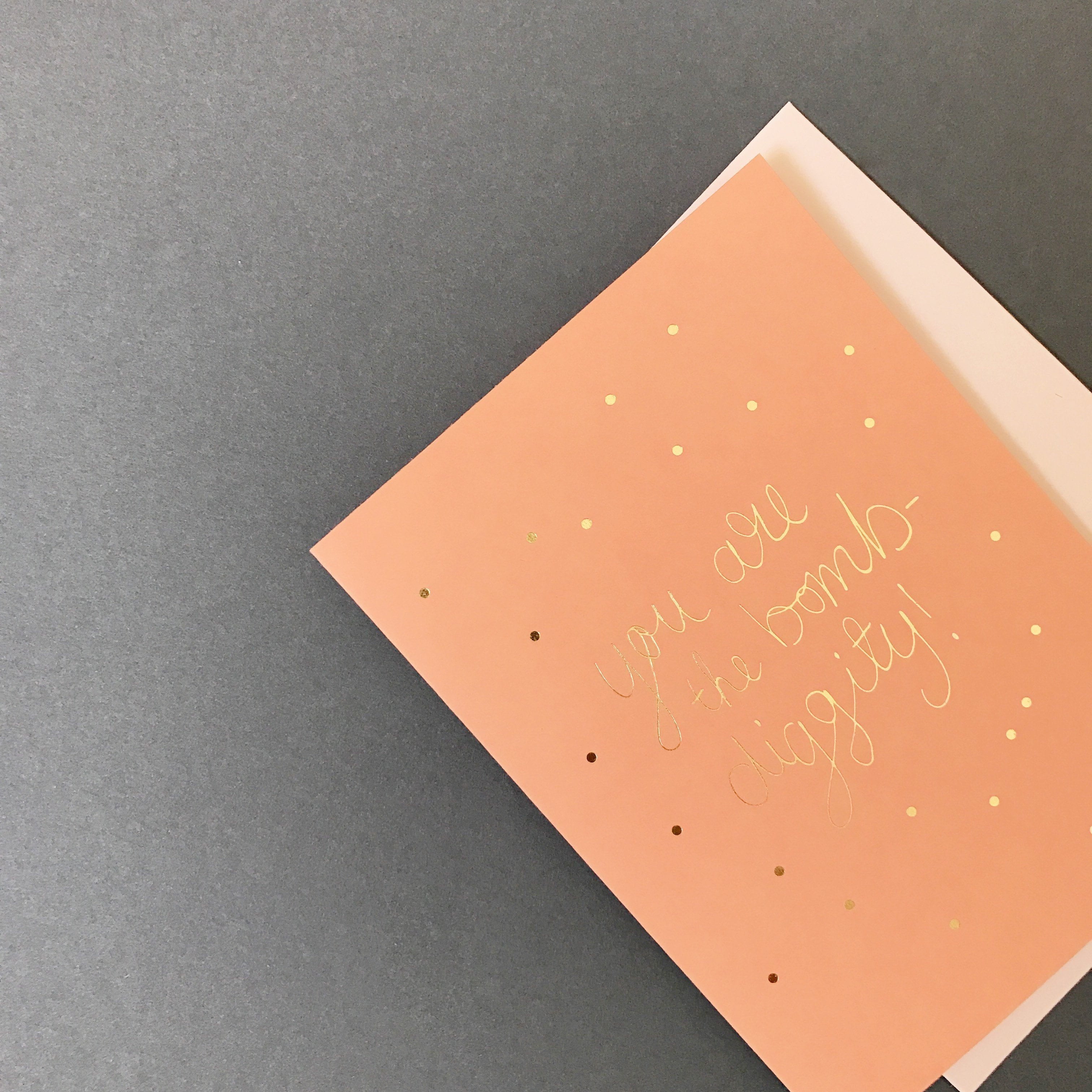 You are the Bombdiggity Greeting Card | Blushing Confetti